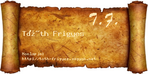 Tóth Frigyes névjegykártya